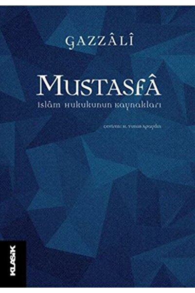 Klasik Yayınları Mustasfa / El-gazzali / / 9789752484139
