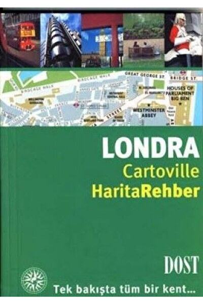 Dost Kitabevi Yayınları Londra Harita Rehber (Ciltli) / Dost Kitabevi Yayınla...