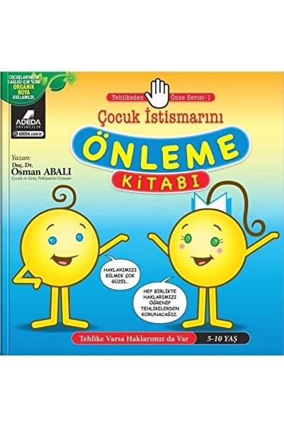 Adeda Yayınları Çocuk Istismarını Önleme Kitabı / Osman Abalı / / 9786058064072