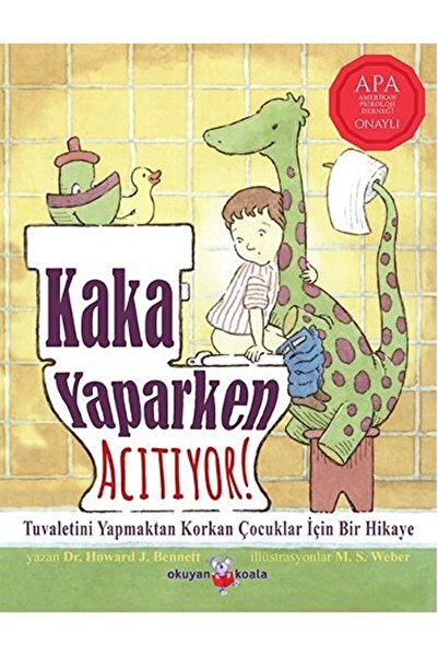 Okuyan Koala Kaka Yaparken Acıtıyor / Howard J. Bennett / / 9786059318099