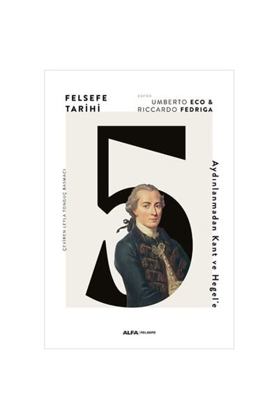 Alfa Yayınları Felsefe Tarihi 5 (Ciltli)