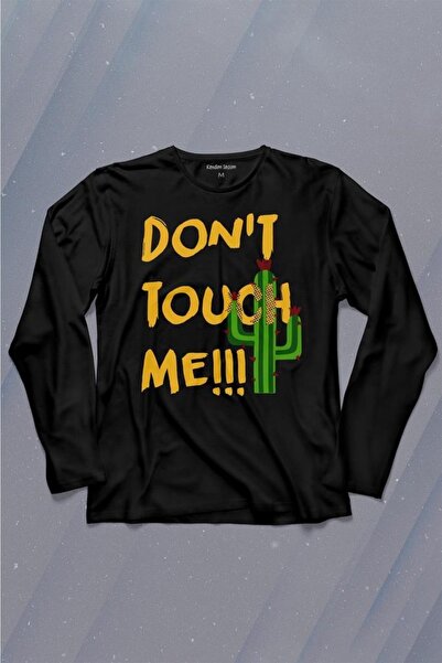 Kendim Seçtim Tricou cu mânecă lungă Don't Touch Me Cactus Tricou imprimat