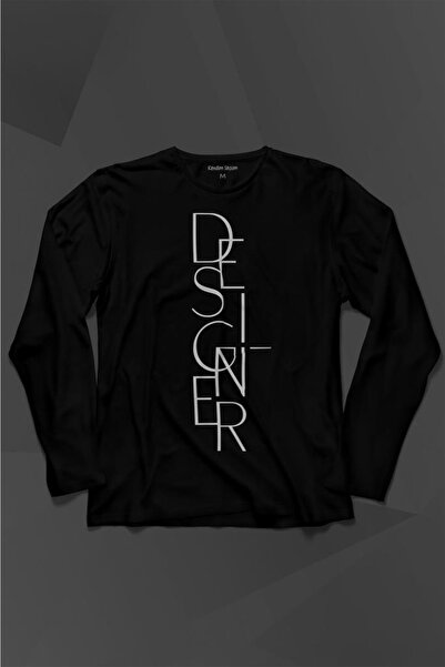 Kendim Seçtim Desinger Grafiker Desenci Çizimci Graphicer Uzun Kollu Tişört B...