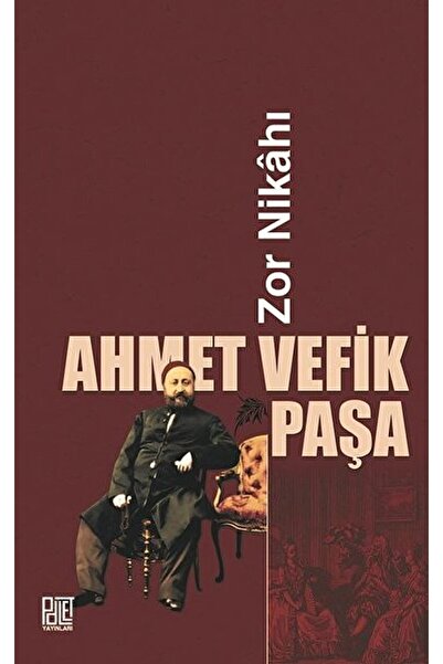 Palet Yayınları Zor Nikahı / Ahmet Vefik Paşa / / 9786057600561