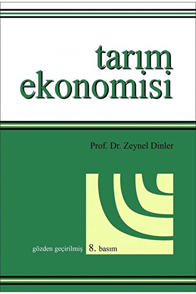 Ekin Basım Yayın Tarım Ekonomisi / Zeynel Dinler / / 9786257565202