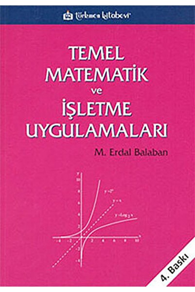 Genel Markalar Temel Matematik Ve Işletme Uygulamaları / M. Erdal Balaban / /...