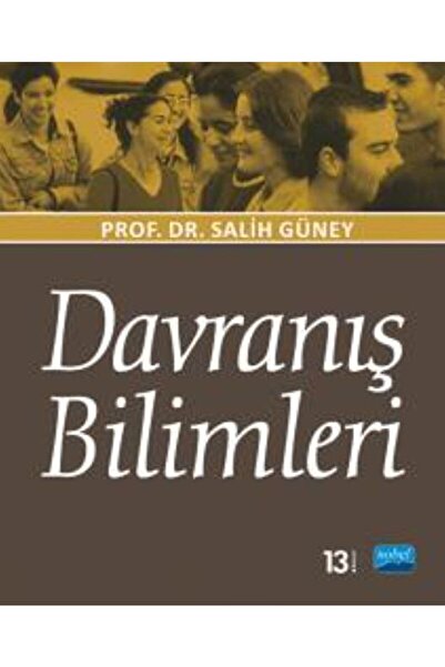 Nobel Akademik Yayıncılık Davranış Bilimleri Salih Güney 9786051335087