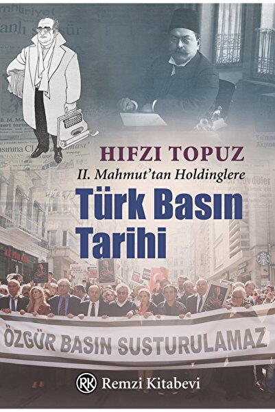 Remzi Kitabevi Türk Basın Tarihi / Hıfzı Topuz / / 9789751409461