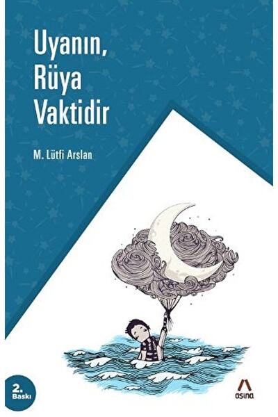 Genel Markalar Uyanın, Rüya Vaktidir Lütfi Arslan