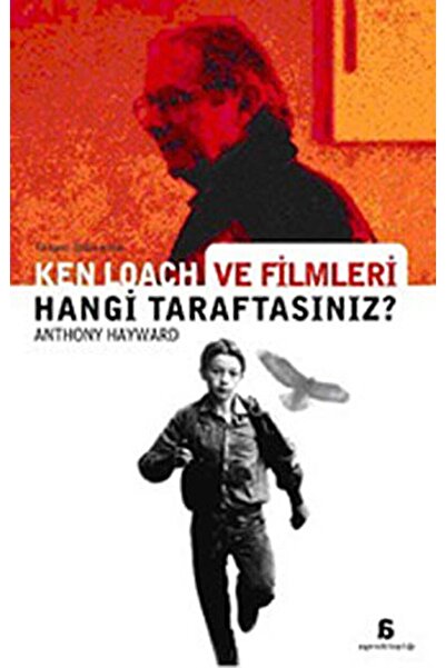 Ken Loach Ve Filmleri Hangi Taraftasınız?