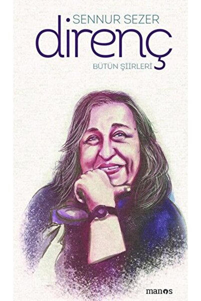 Genel Markalar Bütün Şiirleri: Direnç