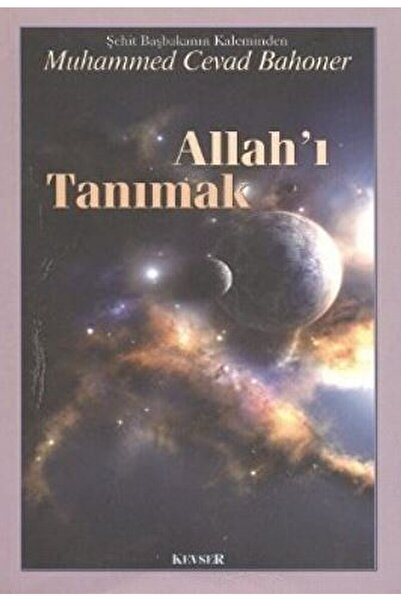 Kevser Yayınları Allah’ı Tanımak - Cevad Bahoner