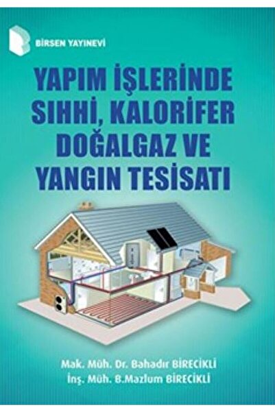 Birsen Yayınevi Yapım Işlerinde Sıhhi, Kalorifer Doğalgaz Ve Yangın Tesisatı
