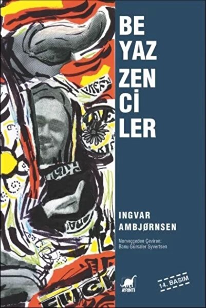 Ayrıntı Yayınları Beyaz Zenciler Ingvar Ambjørnsen