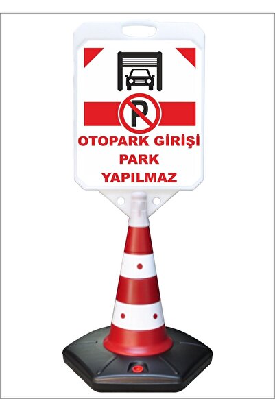 Burada Reklam Otopark Girişi Park Yapılmaz Büyük Reklam Park ve Kaldırım Duba...