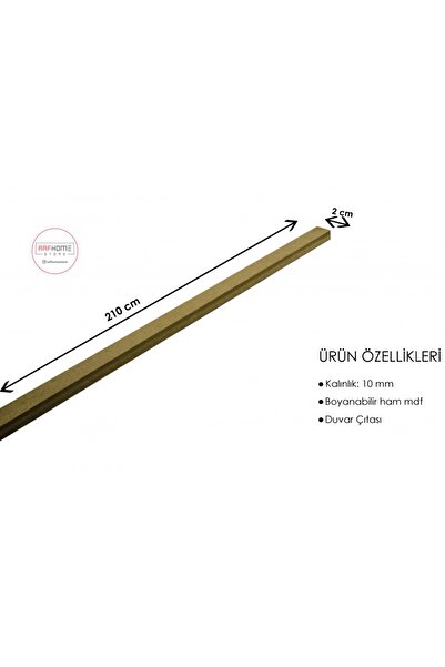 Rafhomestore Duvar Çita Çalışması 10 Mm (kalinlik) 2 Cm (en) X 210 Cm (boy)ham Mdf ( 1 Boy )