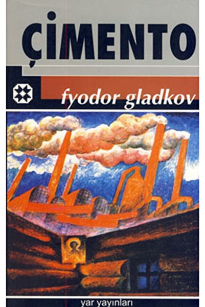Yar Yayınları Çimento Fyodor Gladkov