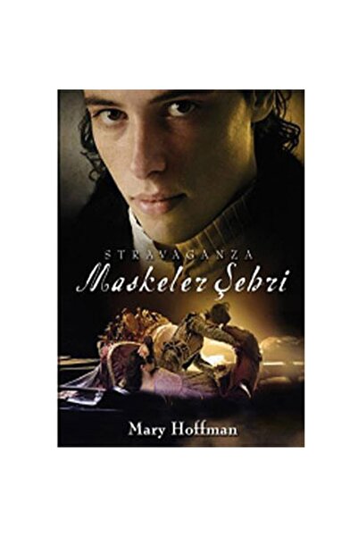 Tudem Yayınları Stravaganza-Maskeler Şehri / Mary Hoffman / Tudem Yayınları /...