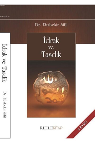 Rıhle Kitap İdrak Ve Tasdik - Ebubekir Sifil - Rıhle