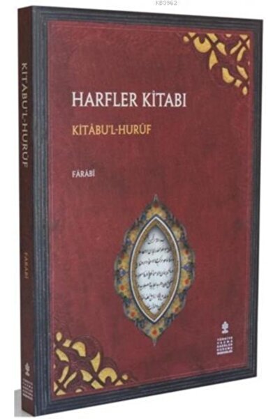 TÜRKİYE YAZMA ESERLER KURUMU BAŞKANLIĞI YAYINLARI Yazma Eserler/ Kitâbu'l-hur...