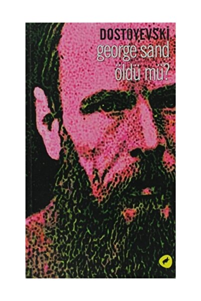 Kafe Kültür Yayıncılık George Sand Öldü mü?