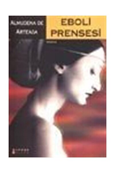 Gendaş Yayınları Eboli Prensesi - Almudena de Arteaga (2001 Basım-Sıfır Kitap)