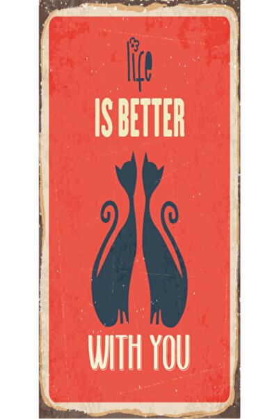 Hayat Poster Μίνι ρετρό ξύλινη αφίσα - Is Better Witth You (10 cm x 20 cm)