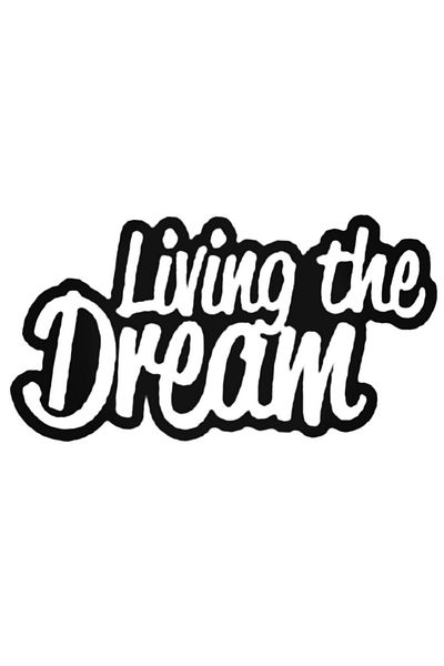 Universal Αυτοκόλλητο Living The Dream Αυτοκόλλητο Αυτοκόλλητο Τοίχου Αυτοκόλλητο Αυτοκόλλητο Σπίτι Διακοσμητικό Αυτοκόλλητο 20 εκ.