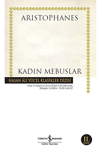 TÜRKİYE İŞ BANKASI KÜLTÜR YAYINLARI Kadın Mebuslar