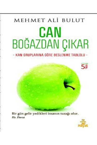 Hayat Yayınları Can Boğazdan Çıkar; Kan Gruplarına Göre Beslenme Tablolu