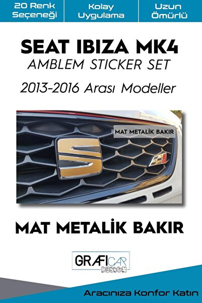 GRAFİCAR Seat Ibiza Mk4 2013-2016 Amblem Kaplama Sticker Set