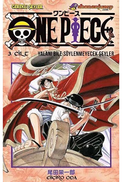 Gerekli Şeyler One Piece 3. Cilt: Yalanı Bile Söylenmeyecek Şeyler