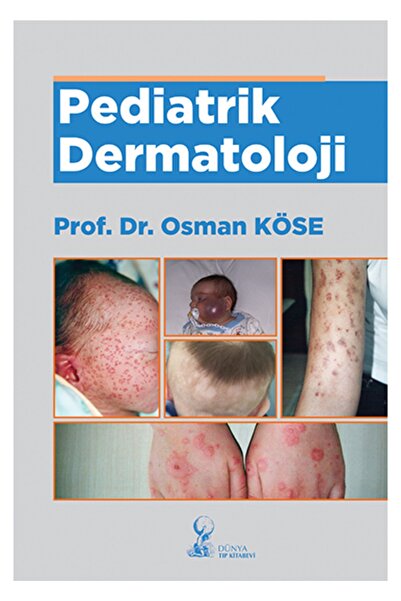 Dünya Tıp Kitabevi Pediatrik Dermatoloji