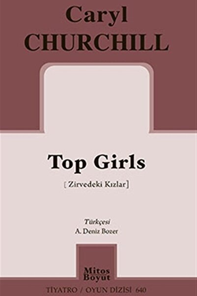 Mitos Boyut Yayınları Top Girls (zirvedeki Kızlar)