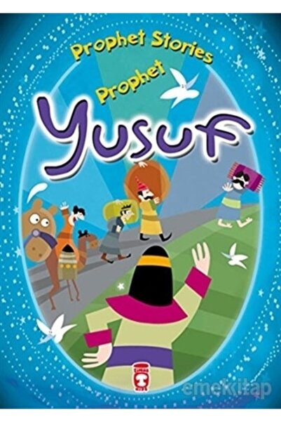 Timaş Yayınları Prophet Yusuf - Prophet Stories - Belkıs Ibrahimhakkıoğlu 978...