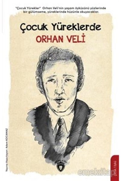 Dorlion Yayınları Çocuk Yüreklerde Orhan Veli - Orhan Veli