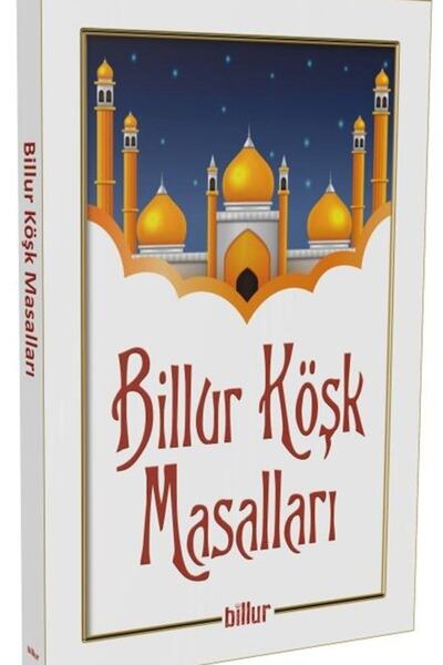 Billur Köşk Masalları
