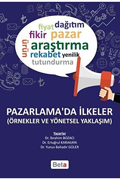Beta Yayınevi Pazarlama'da Ilkeler / Ertuğrul Karakaya / / 9786053338420