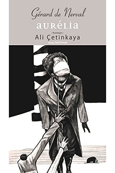 Kolektif Kitap Aurelia / Gerard De Nerval / / 9786052205280