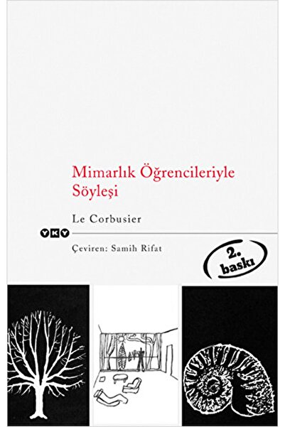 Yapı Kredi Yayınları Mimarlık Öğrencileriyle Söyleşi / Le Corbusier / / 97897...