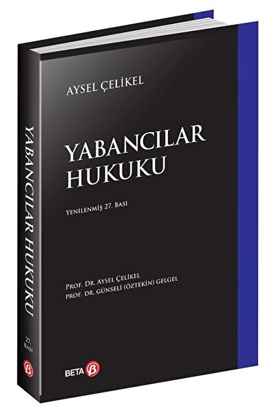 Beta Yayınevi Yabancılar Hukuku / Aysel Çelikel / / 9786052426197