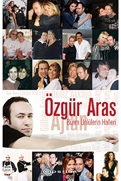 Epsilon Yayınevi Bizim Ünlülerin Halleri / Özgür Aras / / 9789944826655