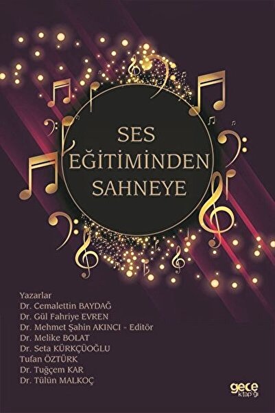 Gece Kitaplığı Ses Eğitiminden Sahneye / Cemalettin Baydağ / / 9786257858458