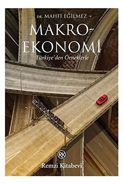 Remzi Kitabevi Makro-ekonomi / Mahfi Eğilmez / / 9789751413666