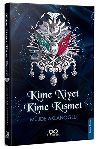 Hasrem Yayınları Kime Niyet Kime Kısmet / Müjde Aklanoğlu / / 9786057055262