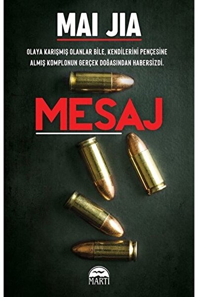 Martı Yayınları Mesaj / Mai Jia / / 9786254481086