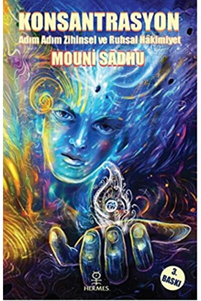 Hermes Yayınları Konsantrasyon / Mouni Sadhu / / 9789756130650