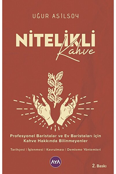 Aya Kitap Nitelikli Kahve / Uğur Asilsoy / / 9786059624503