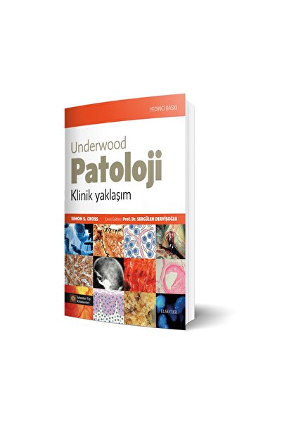 İstanbul Tıp Kitabevi Underwood Patoloji Klinik Yaklaşım 7.baskı