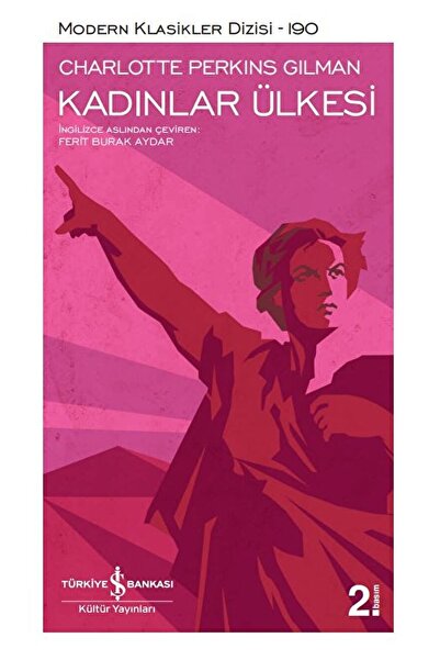 İş Bankası Kültür Yayınları Kadınlar Ülkesi / Charlotte Perkins Gilman / / 97...